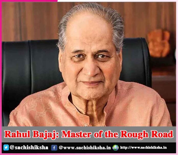 Rahul Bajaj: Master of the Rough Road
