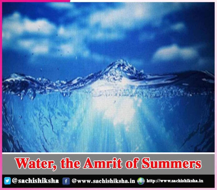 Water, the Amrit of Summers