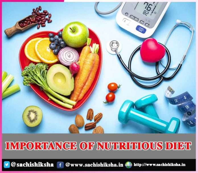 IMPORTANCE OF NUTRITIOUS DIET -sachi shiksha