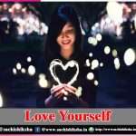 Love Yourself – sachi shiksha