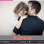 Forgiveness -sachi shiksha
