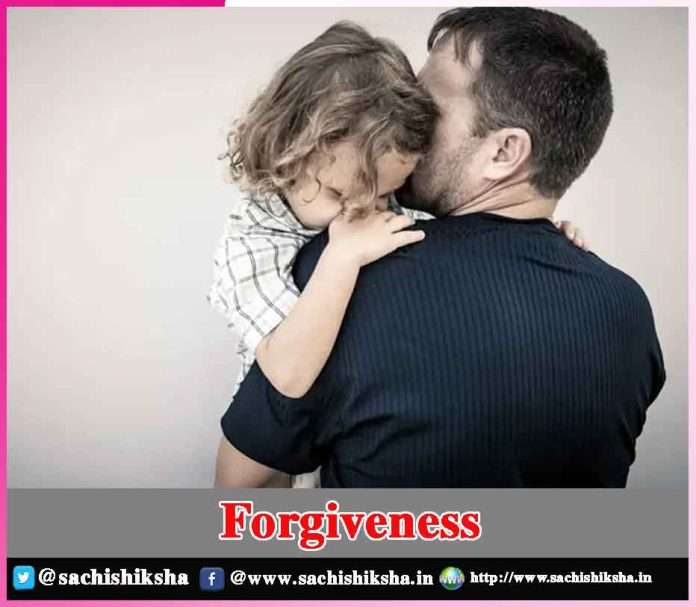 Forgiveness - sachi shiksha