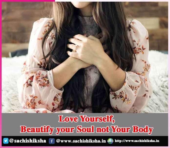 Love Yourself -sachi shiksha