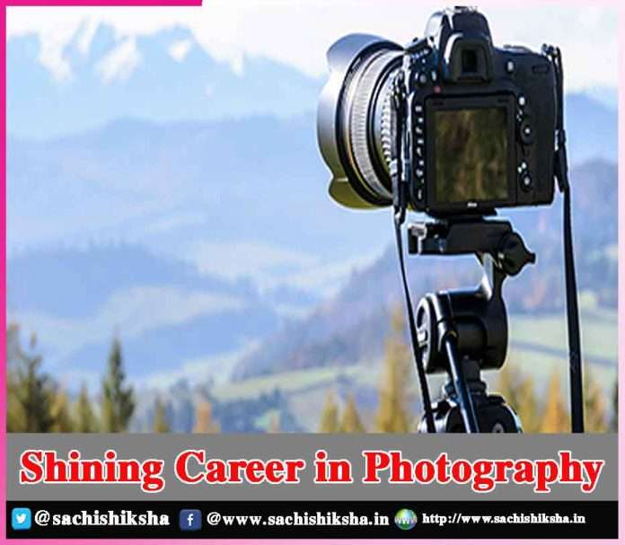 Shining Career in Photography -sachi shiksha