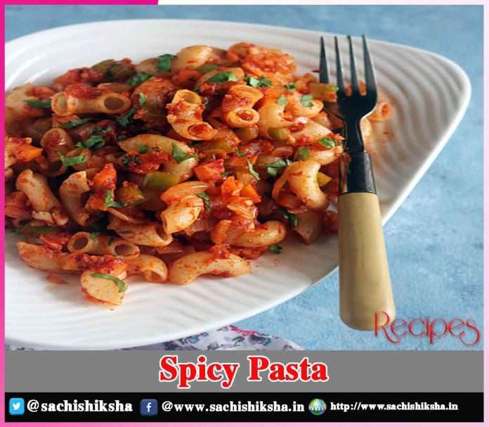 Spicy Pasta -sachi shiksha