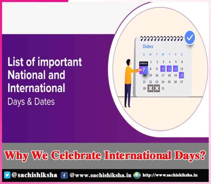 Why We Celebrate International Days - sachi shiksha