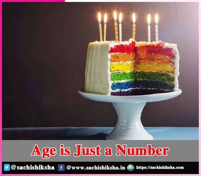 Age is Just a Number -sachi shiksha
