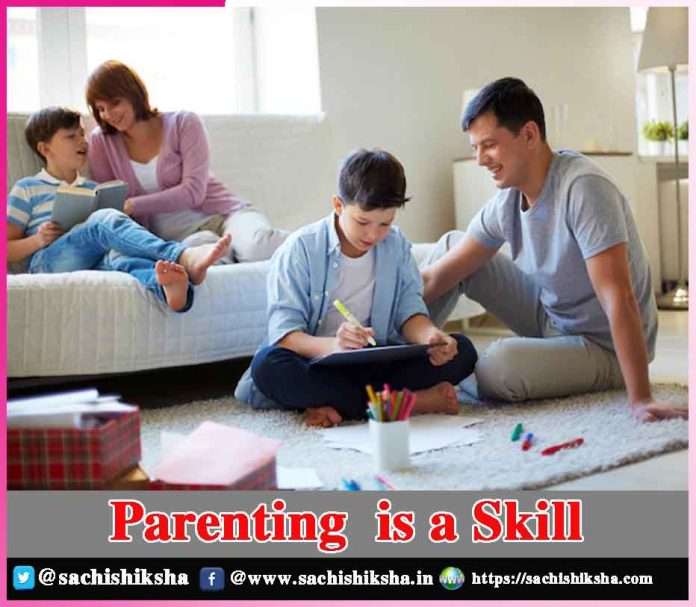 Parenting  is a Skill