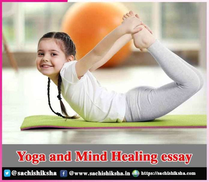 Yoga and Mind Healing essay - sachi shiksha