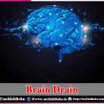 Brain Drain – SACHI SHIKSHA