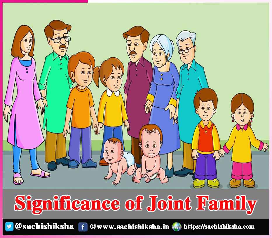 Significance of Joint Family | SACHI SHIKSHA