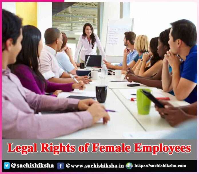 Legal Rights of Female Employees -sachi shiksha