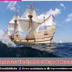 Mayflower The Symbol of Hope & Renewal – sachi shiksha