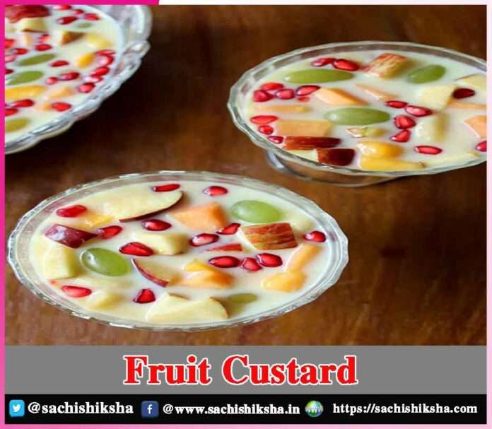 Fruit Custard -sachi shiksha