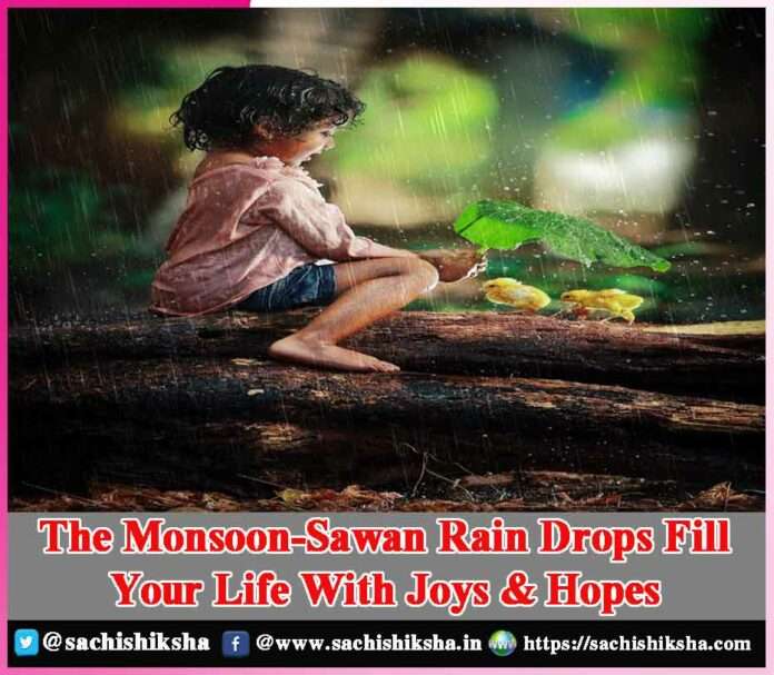 Monsoon Sawan - sachi shiksha