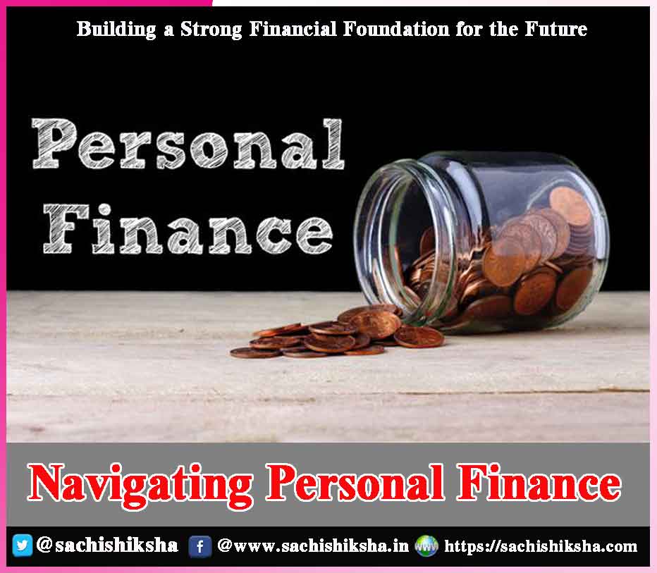 Navigating Personal Finance | Sachi Shiksha - The Famous Spiritual ...