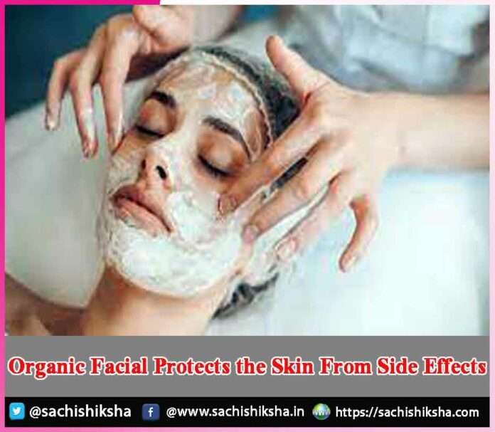 Organic Facial -sachi shiksha