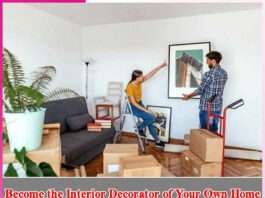 Become the Interior Decorator of Your Own Home -sachi shiksha