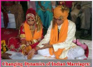 Changing Dynamics of Indian Marriages Traditional Versus Modern -sachi shiksha