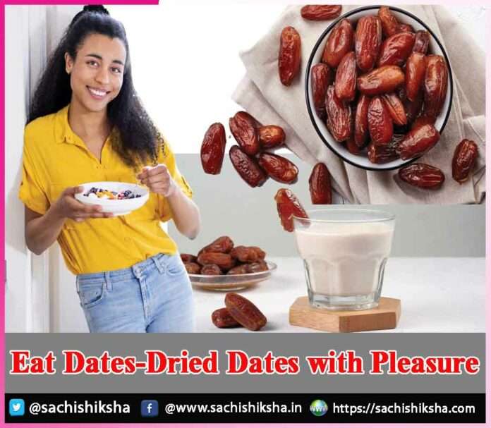 Eat Dates-Dried Dates with Pleasure -sachi shiksha