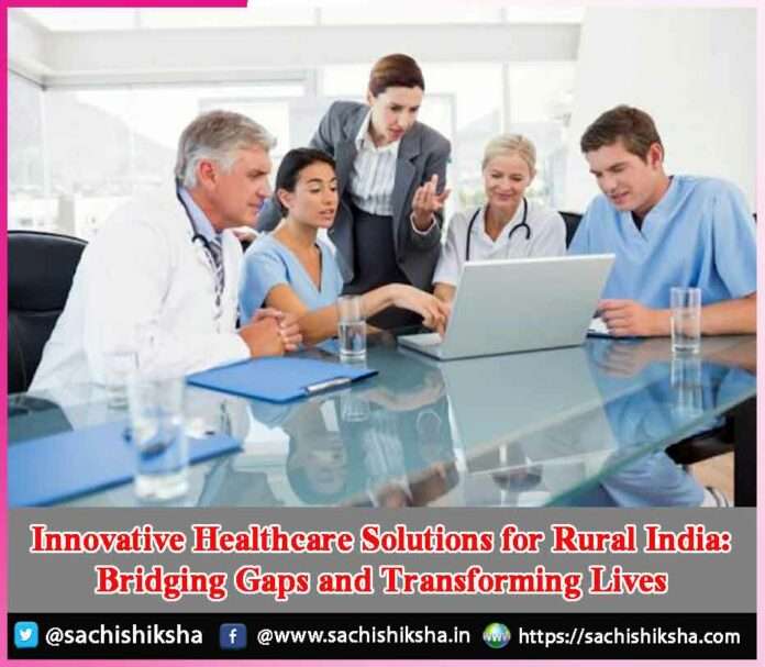Healthcare Solutions for Rural India -sachi shiksha