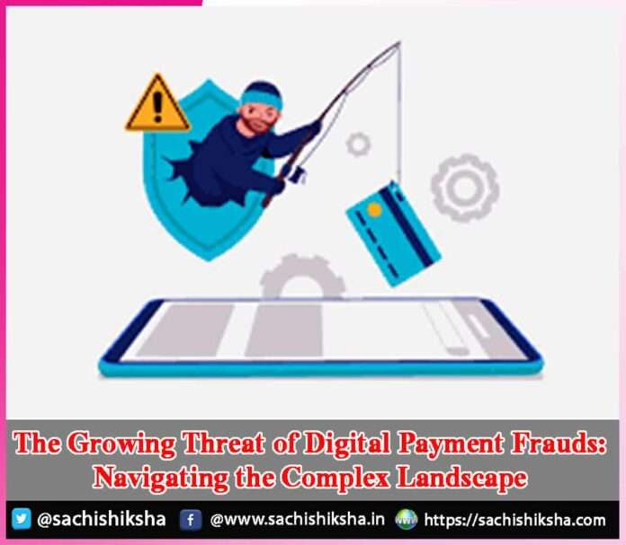 Digital Payment Frauds -sachi shiksha