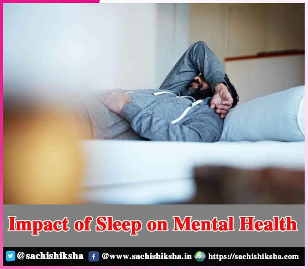 Impact Of Sleep On Mental Health | Sachi Shiksha