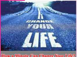 How a Minute Can Change Your Life?