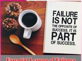 Essential Lessons of Failures