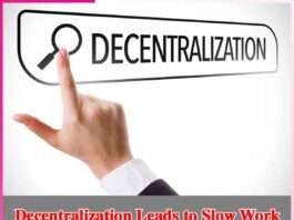 Decentralization Leads to Slow Work -sachi shiksha