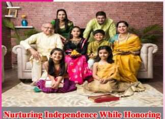 Nurturing Independence While Honoring Tradition in Family Life