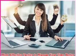 Most Effective Tactics to Manage Your Time Better