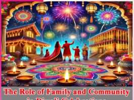 The Role of Family and Community in Diwali Celebrations