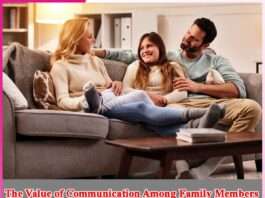 The Value of Communication Among Family Members