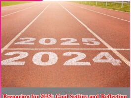 Preparing for 2025 Goal Setting and Reflection