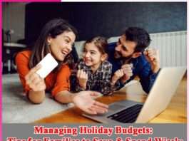 Managing Holiday Budgets Tips for Families to Save & Spend Wisely