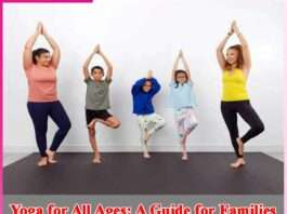 Yoga for All Ages A Guide for Families