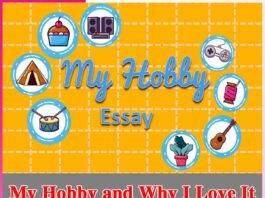 My Hobby and Why I Love It