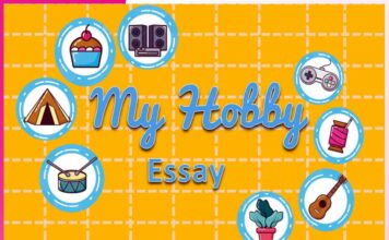 My Hobby and Why I Love It