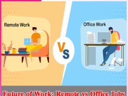 Future of Work Remote vs Office Jobs
