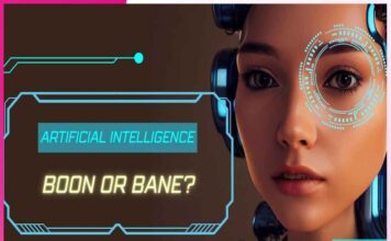 Artificial Intelligence: Boon or Bane Artificial Intelligence