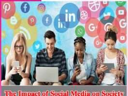 The Impact of Social Media on Society
