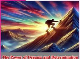 The Power of Dreams and Determination