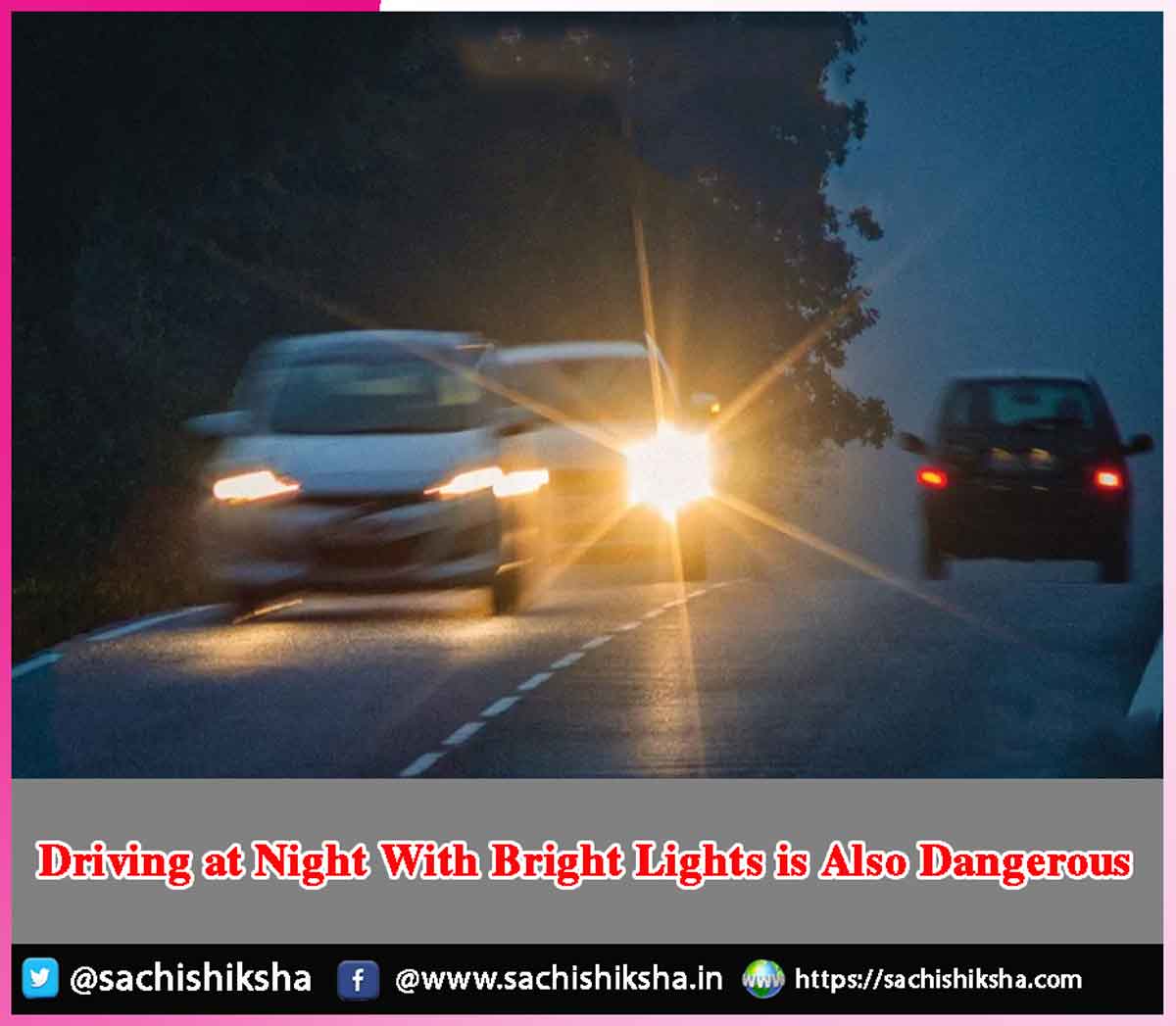 Night Light Driving Night Light Driving