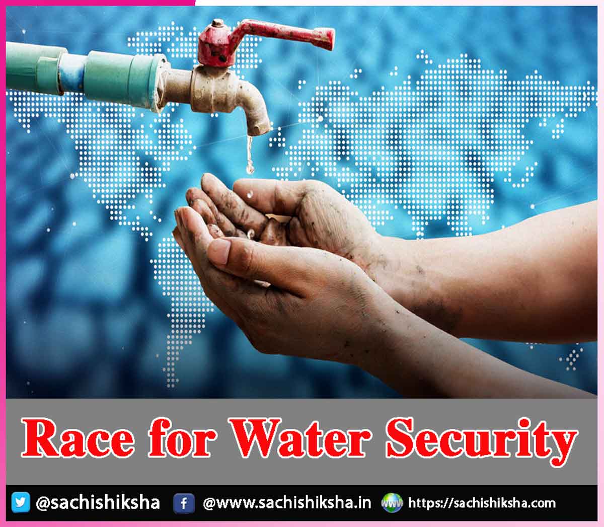 Race for Water Security Race for Water Security