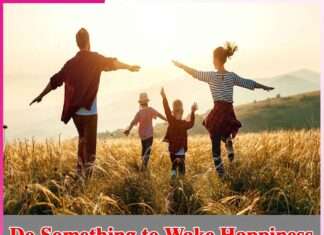 Do Something to Wake Happiness Do Something to Wake Happiness