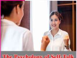 The Psychology of Self-Talk The Psychology of Self-Talk