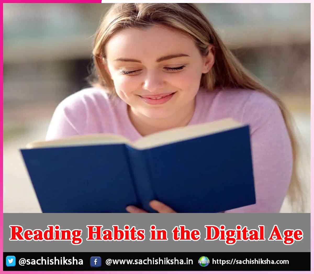 Reading Habits in the Digital Age Reading Habits in the Digital Age