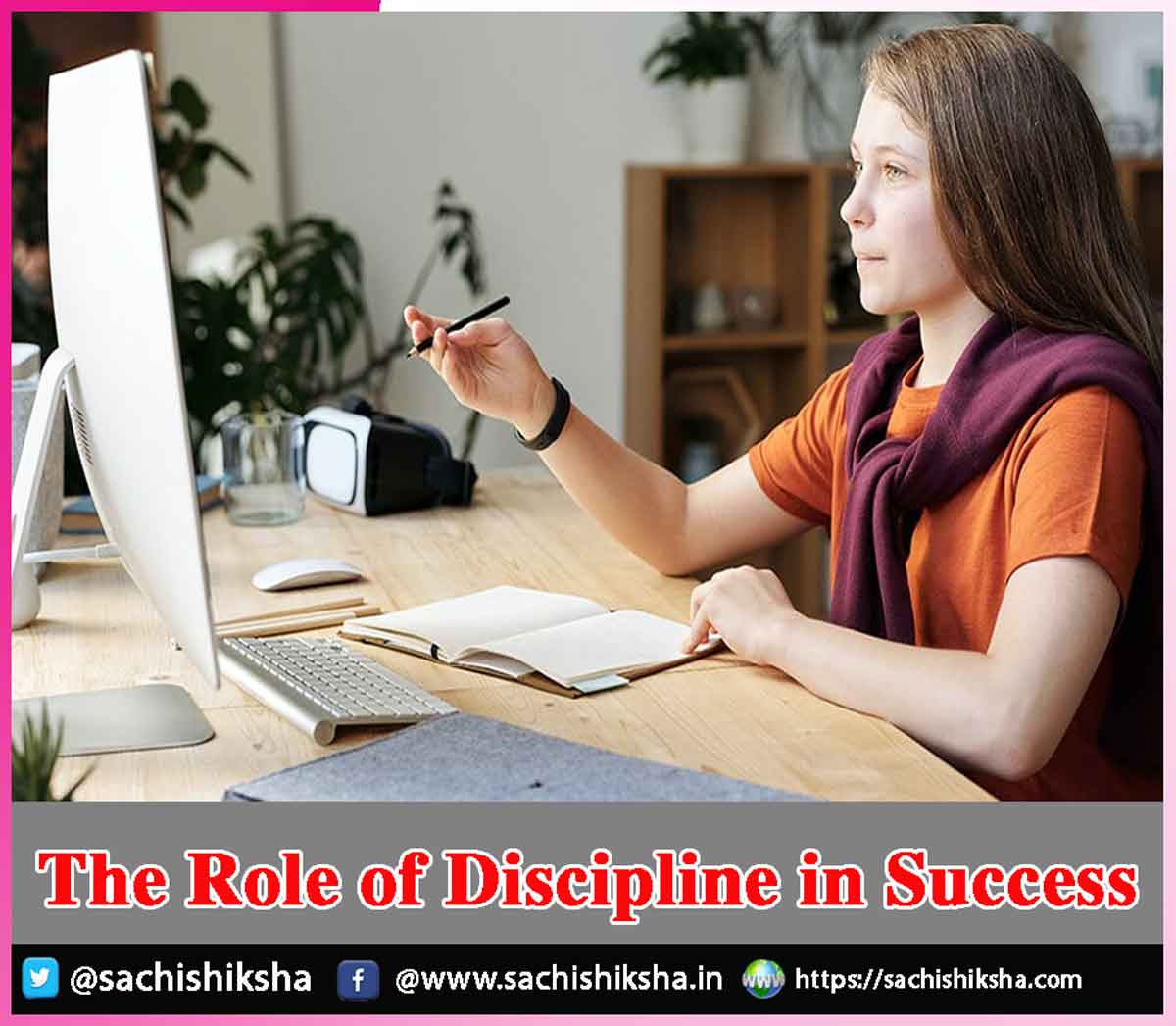 The Role of Discipline in Success The Role of Discipline in Success