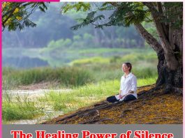 The Healing Power of Silence The Healing Power of Silence